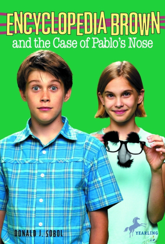 Encyclopedia Brown and the Case of Pablos Nose