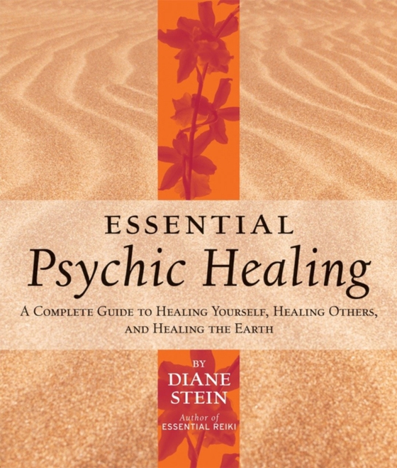 Essential Psychic Healing (e-bog) af Stein, Diane