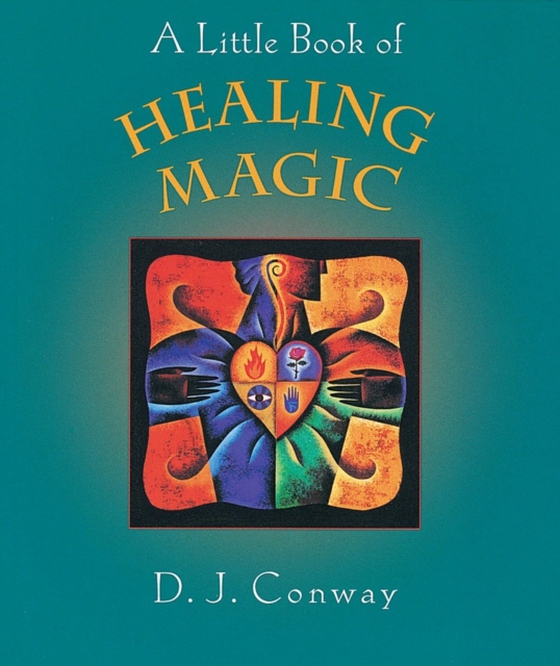 Little Book of Healing Magic (e-bog) af Conway, D.J.