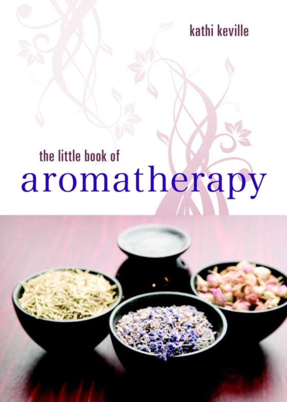 Little Book of Aromatherapy