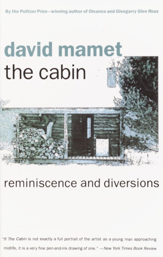 Cabin (e-bog) af Mamet, David