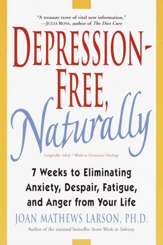 Depression-Free, Naturally (e-bog) af Joan Mathews Larson, PhD