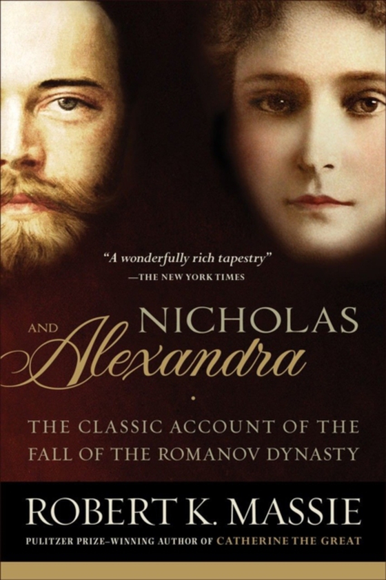 Nicholas and Alexandra (e-bog) af Massie, Robert K.