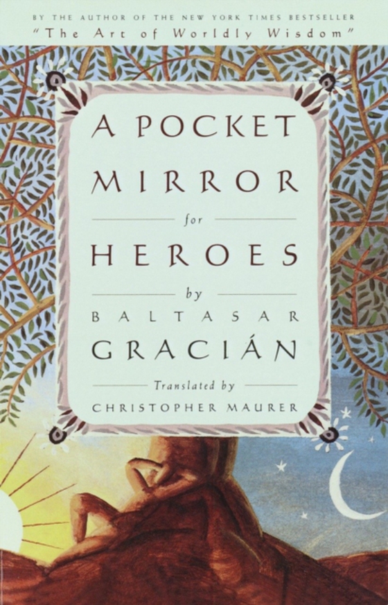 Pocket Mirror for Heroes (e-bog) af Gracian, Baltasar