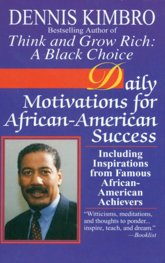 Daily Motivations for African-American Success (e-bog) af Kimbro, Dennis