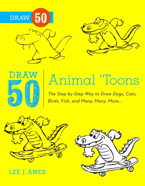 Draw 50 Animal 'Toons