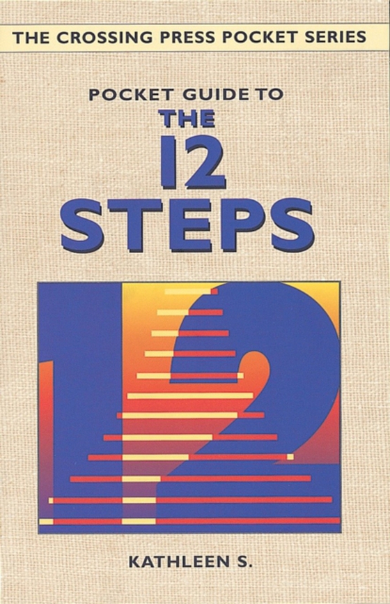 Pocket Guide to the 12 Steps (e-bog) af S., Kathleen