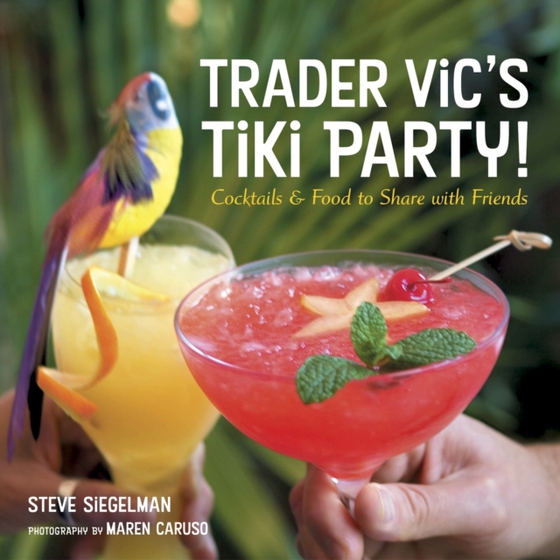 Trader Vic's Tiki Party!