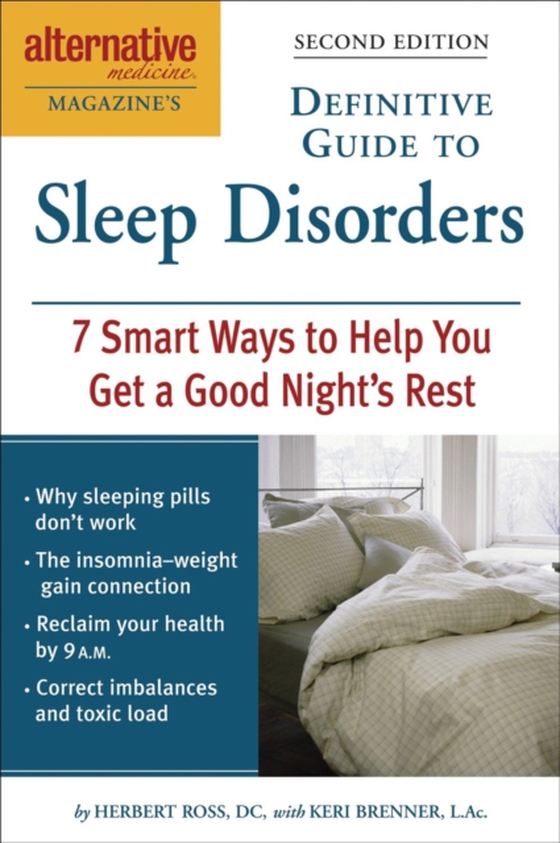 Alternative Medicine Magazine's Definitive Guide to Sleep Disorders (e-bog) af Brenner, Keri