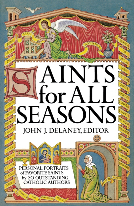 Saints for All Seasons (e-bog) af Delaney, John J.