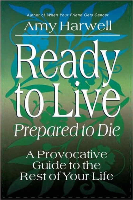 Ready to Live, Prepared to Die (e-bog) af Harwell, Amy