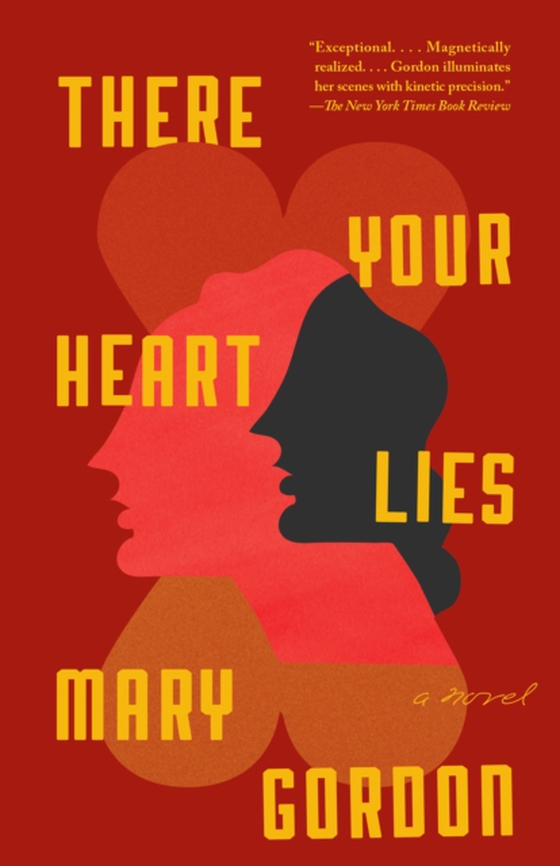 There Your Heart Lies (e-bog) af Gordon, Mary