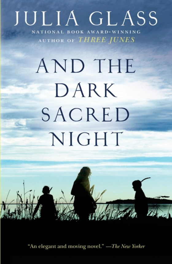 And the Dark Sacred Night (e-bog) af Glass, Julia