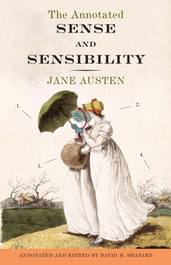 Annotated Sense and Sensibility (e-bog) af Shapard, David M.