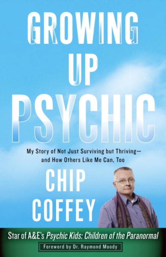 Growing Up Psychic (e-bog) af Coffey, Chip