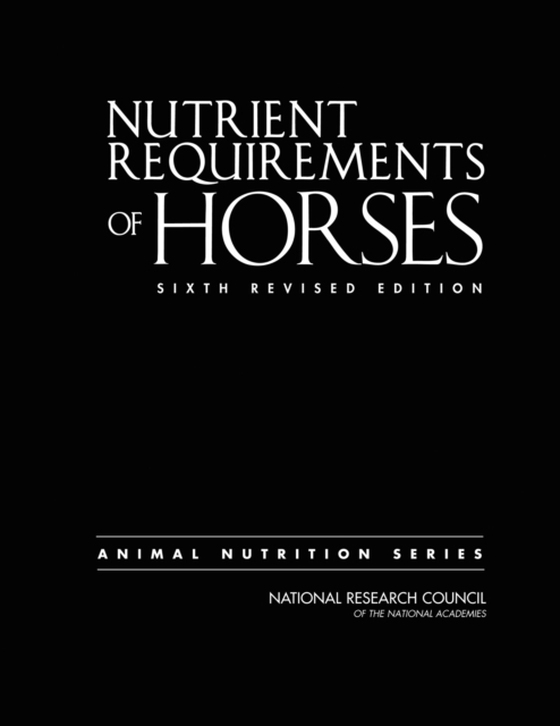 Nutrient Requirements of Horses (e-bog) af Committee on Nutrient Requirements of Horses