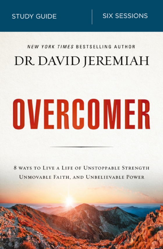 Overcomer Bible Study Guide (e-bog) af Jeremiah, Dr.  David