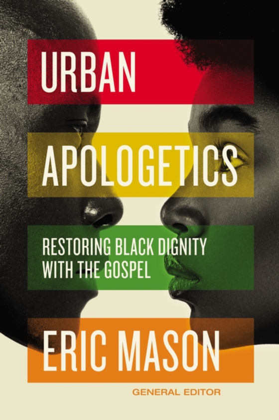 Urban Apologetics (e-bog) af Mason, Eric