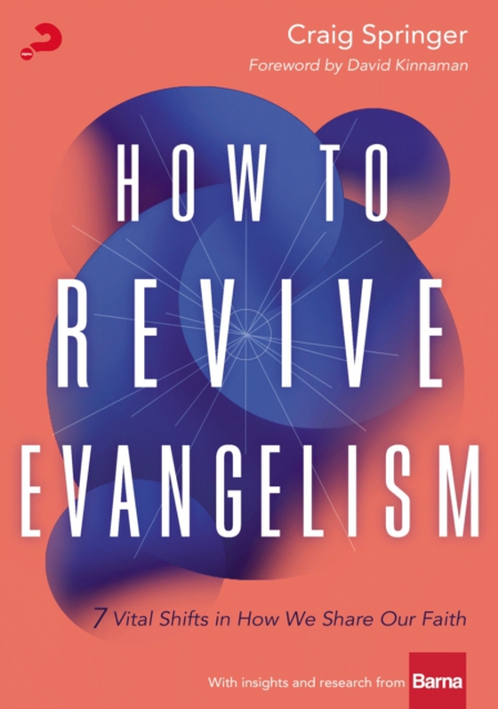 How to Revive Evangelism (e-bog) af Springer, Craig