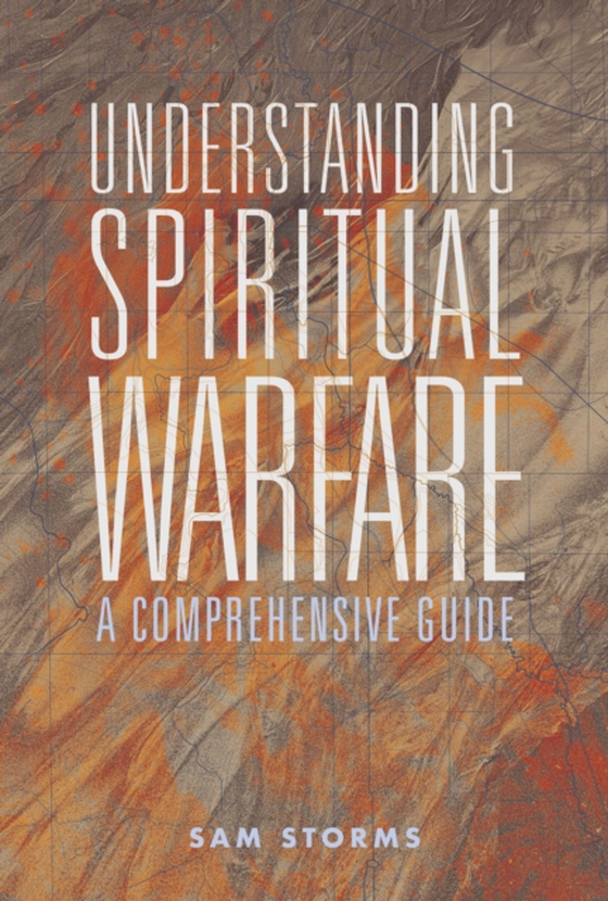 Understanding Spiritual Warfare (e-bog) af Storms, Sam