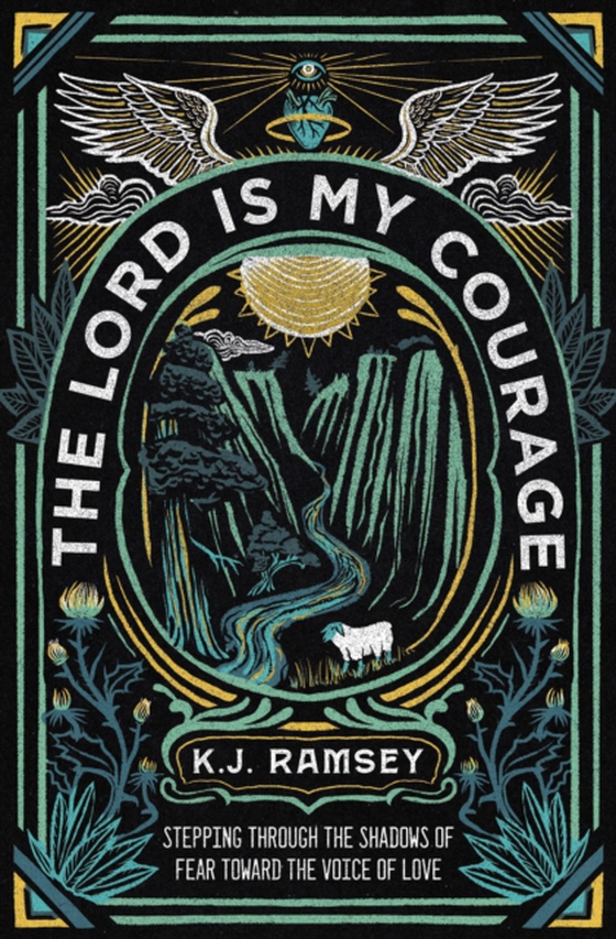 Lord Is My Courage (e-bog) af Ramsey, K.J.