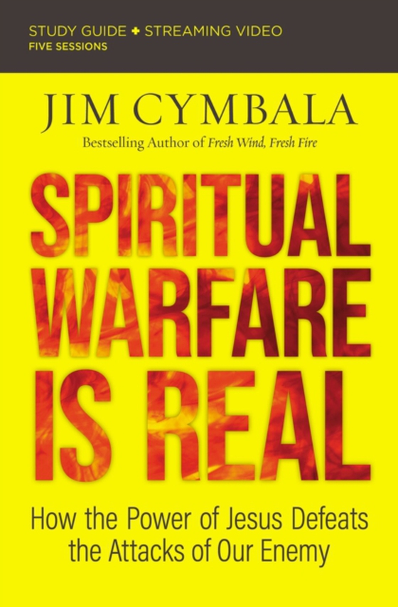 Spiritual Warfare Is Real Bible Study Guide plus Streaming Video (e-bog) af Cymbala, Jim