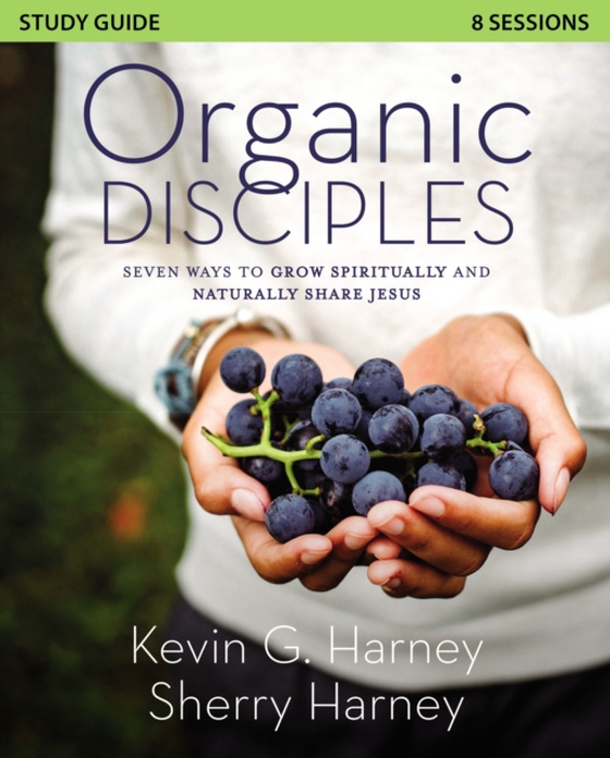 Organic Disciples Study Guide