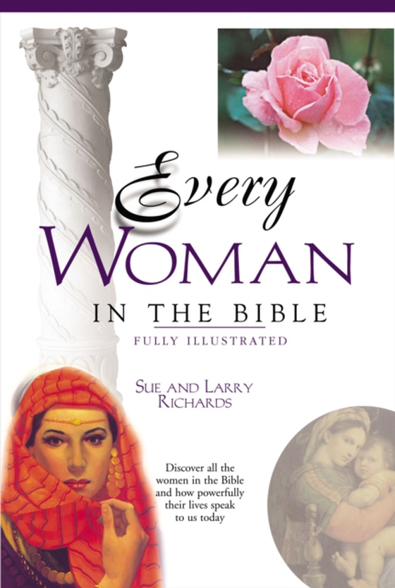 Every Woman in the Bible (e-bog) af Richards, Lawrence O.