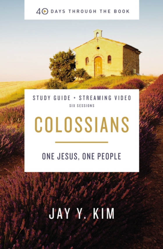 Colossians Bible Study Guide plus Streaming Video (e-bog) af Kim, Jay Y.