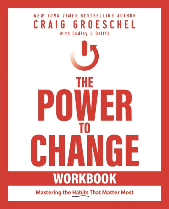 Power to Change Workbook (e-bog) af Groeschel, Craig