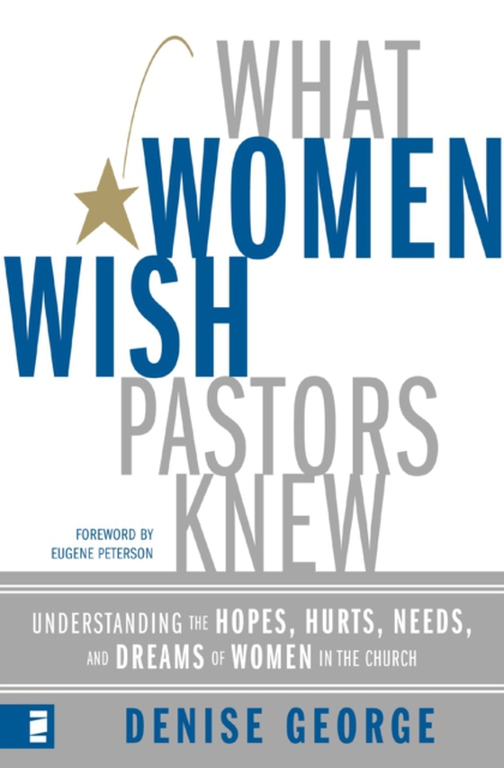 What Women Wish Pastors Knew (e-bog) af George, Denise