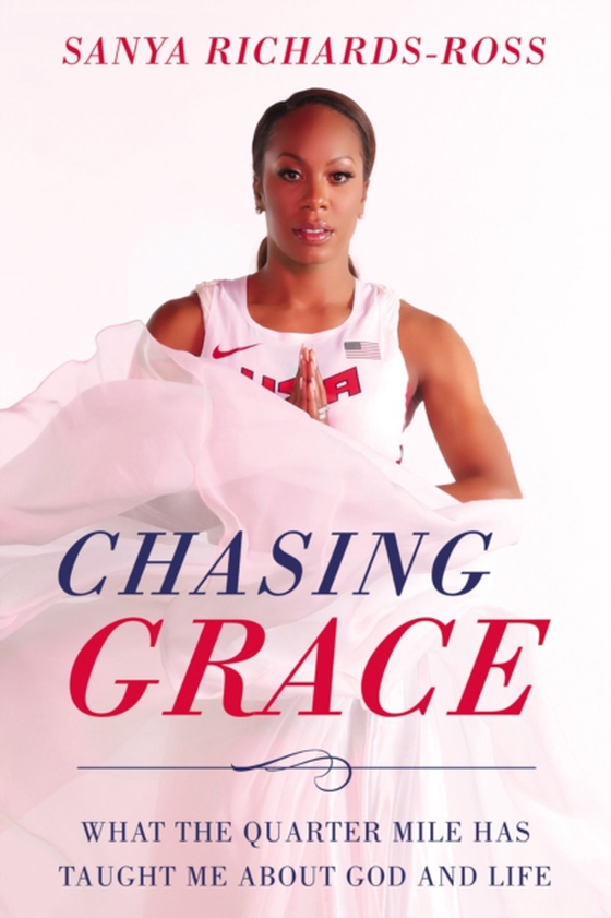 Chasing Grace (e-bog) af Richards-Ross, Sanya