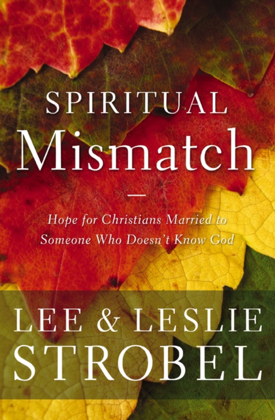 Spiritual Mismatch (e-bog) af Strobel, Leslie