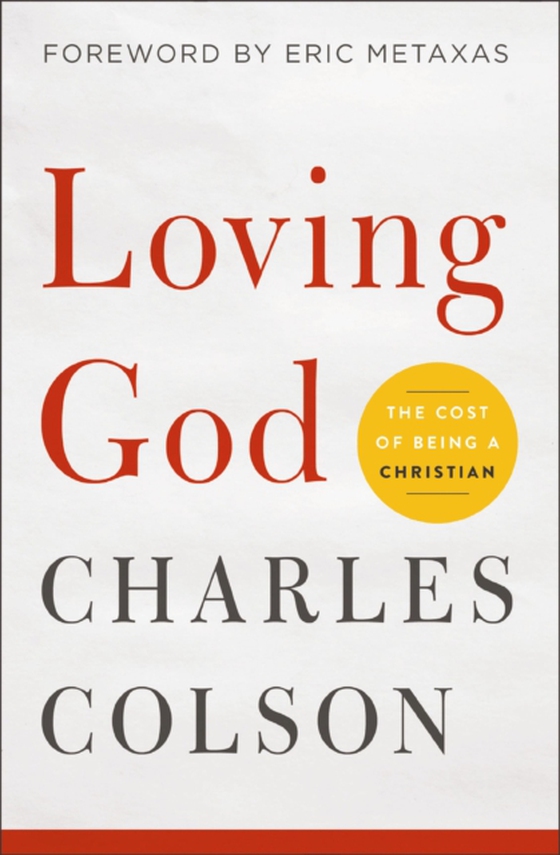 Loving God (e-bog) af Colson, Charles W.