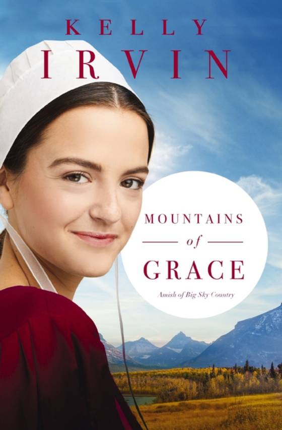 Mountains of Grace (e-bog) af Irvin, Kelly