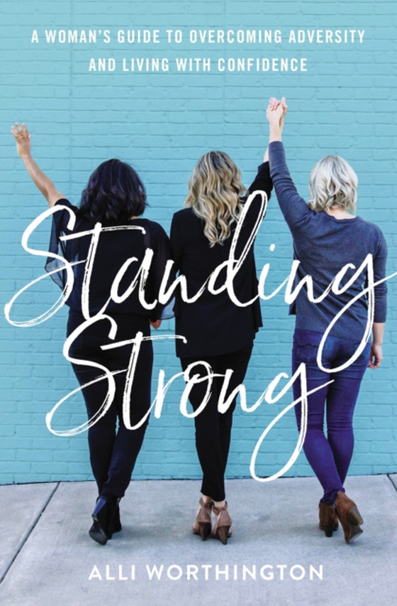 Standing Strong (e-bog) af Worthington, Alli
