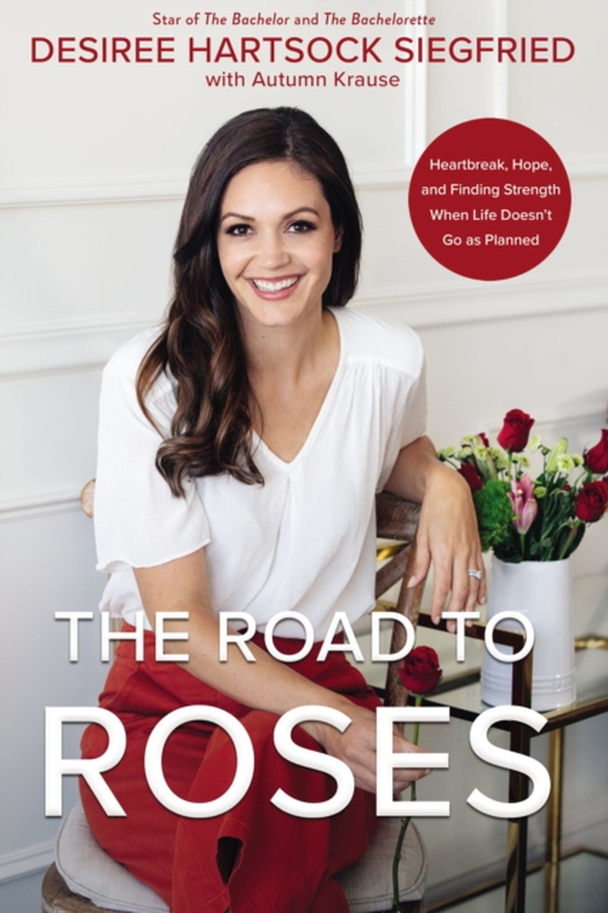 Road to Roses (e-bog) af Siegfried, Desiree Hartsock