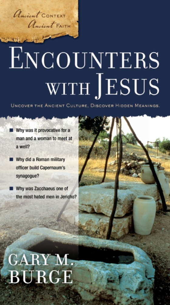 Encounters with Jesus (e-bog) af Burge, Gary M.