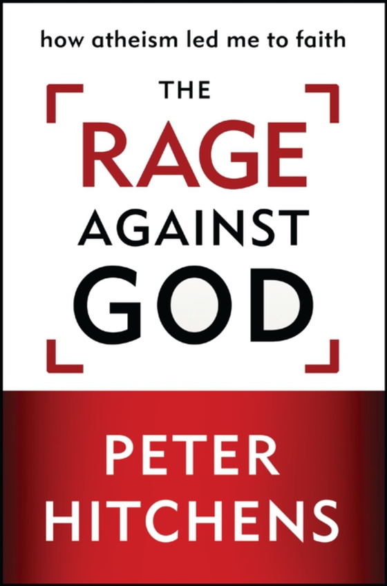 Rage Against God (e-bog) af Hitchens, Peter