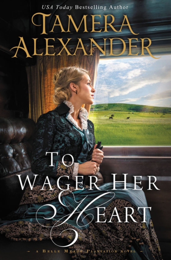 To Wager Her Heart (e-bog) af Alexander, Tamera