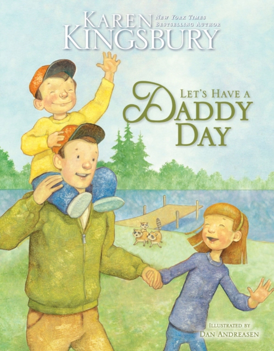 Let's Have a Daddy Day (e-bog) af Kingsbury, Karen