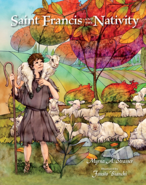 Saint Francis and the Nativity (e-bog) af Strasser, Myrna A.