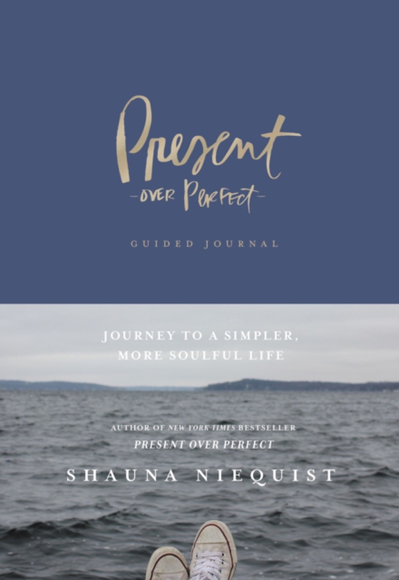 Present Over Perfect Guided Journal