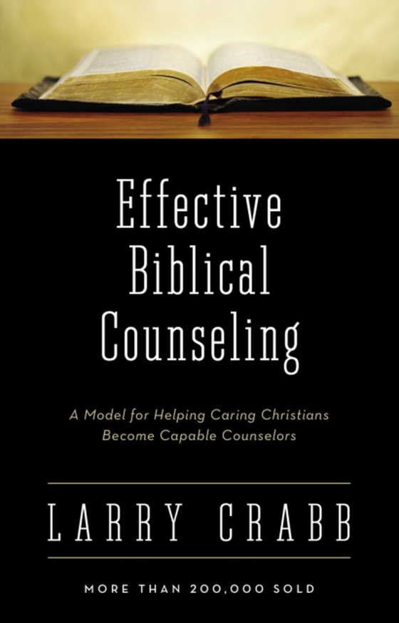 Effective Biblical Counseling (e-bog) af Crabb, Larry