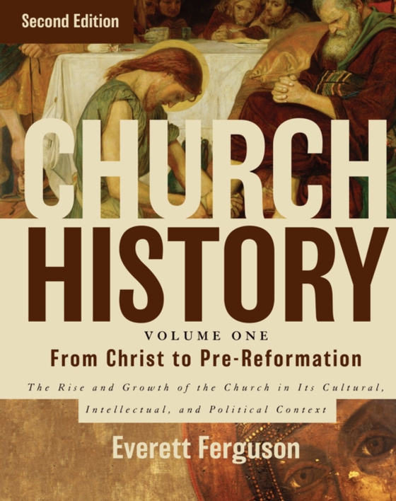 Church History, Volume One: From Christ to the Pre-Reformation (e-bog) af Ferguson, Everett