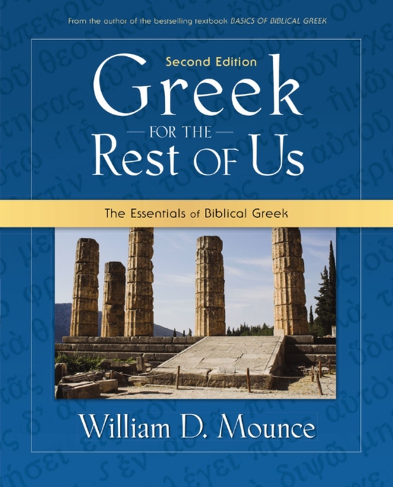 Greek for the Rest of Us (e-bog) af Mounce, William D.