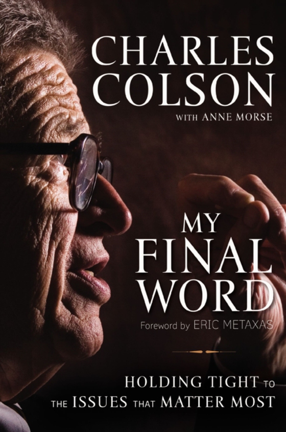 My Final Word (e-bog) af Colson, Charles W.