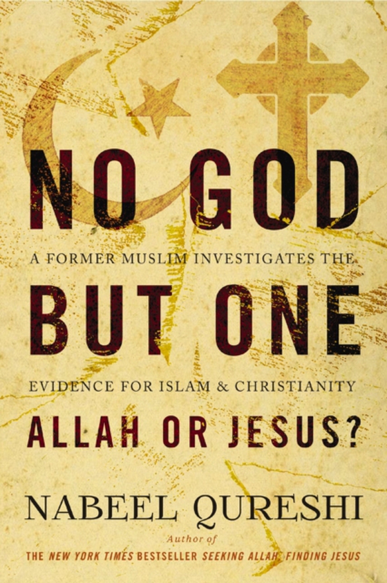 No God but One: Allah or Jesus? (with Bonus Content) (e-bog) af Qureshi, Nabeel