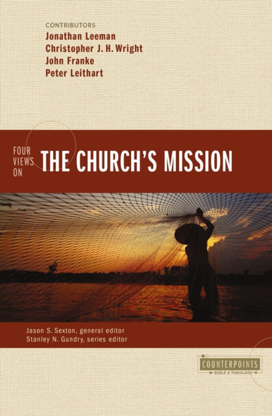 Four Views on the Church's Mission (e-bog) af Zondervan