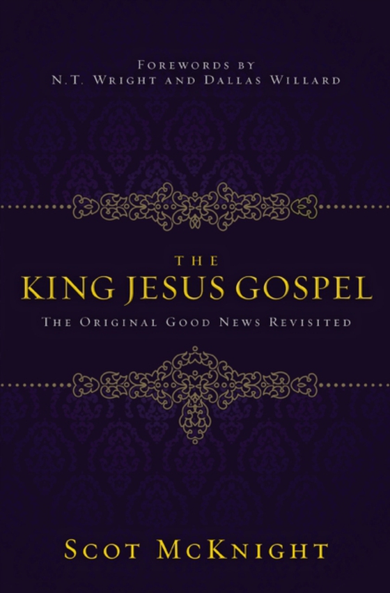 King Jesus Gospel (e-bog) af McKnight, Scot